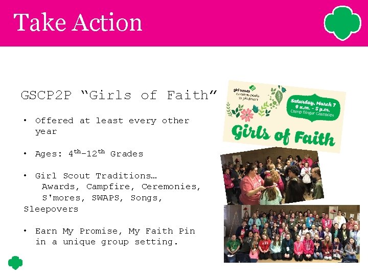 Take Action GSCP 2 P “Girls of Faith” • Offered at least every other Take Action GSCP 2 P “Girls of Faith” • Offered at least every other