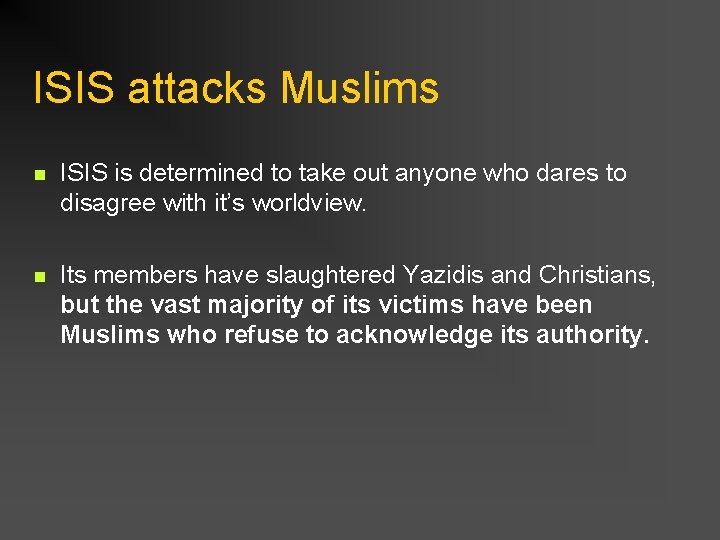 ISIS attacks Muslims n ISIS is determined to take out anyone who dares to