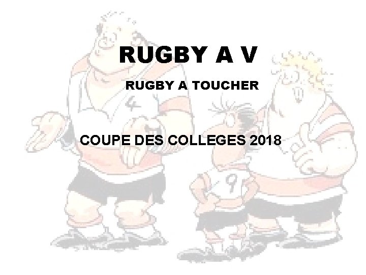 RUGBY A V RUGBY A TOUCHER COUPE DES COLLEGES 2018 