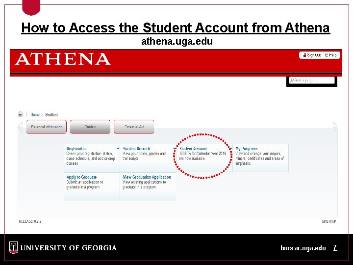 How to Access the Student Account from Athena athena. uga. edu bursar. uga. edu