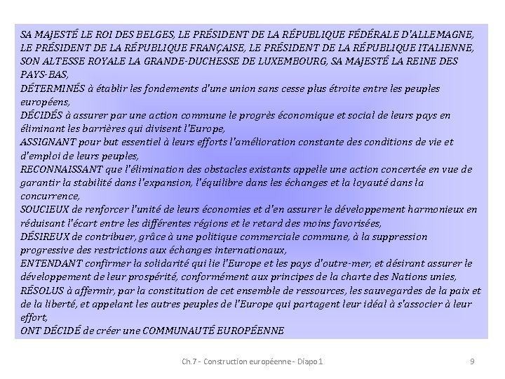 SA MAJESTÉ LE ROI DES BELGES, LE PRÉSIDENT DE LA RÉPUBLIQUE FÉDÉRALE D'ALLEMAGNE, LE SA MAJESTÉ LE ROI DES BELGES, LE PRÉSIDENT DE LA RÉPUBLIQUE FÉDÉRALE D'ALLEMAGNE, LE