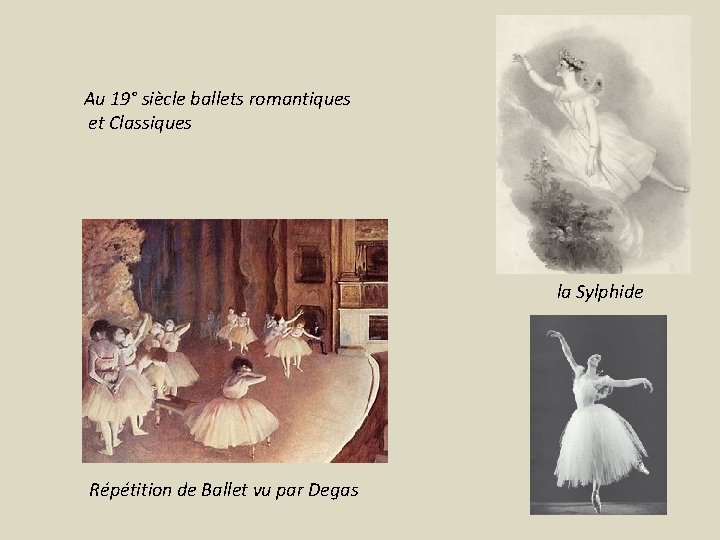 Au 19° siècle ballets romantiques et Classiques la Sylphide Répétition de Ballet vu par