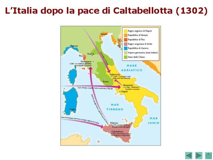 L’Italia dopo la pace di Caltabellotta (1302) 