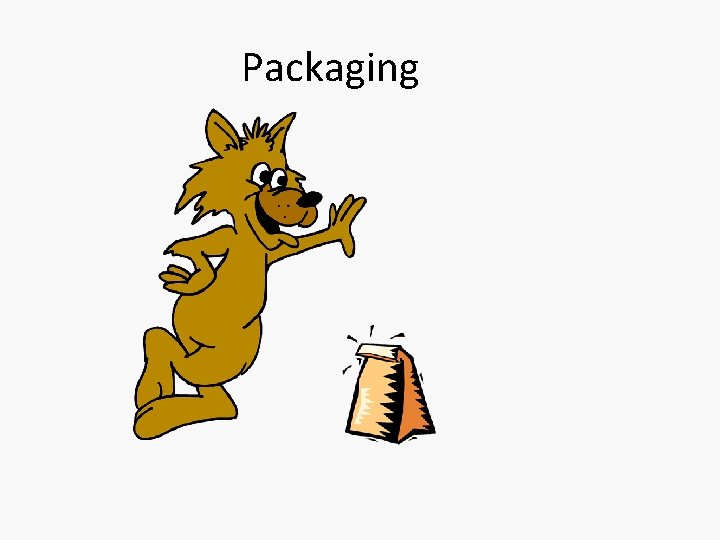 Packaging 