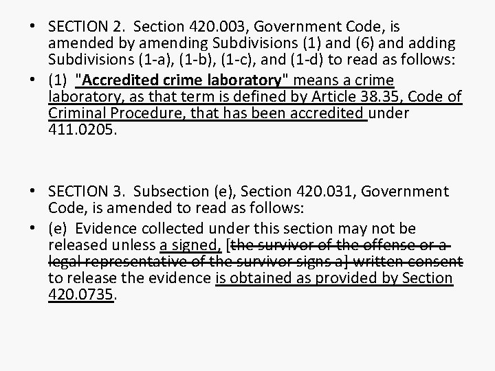  • SECTION 2. Section 420. 003, Government Code, is amended by amending Subdivisions