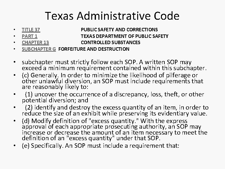 Texas Administrative Code • • TITLE 37 PUBLIC SAFETY AND CORRECTIONS PART 1 TEXAS