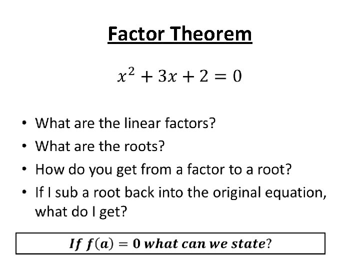 Factor Theorem • 