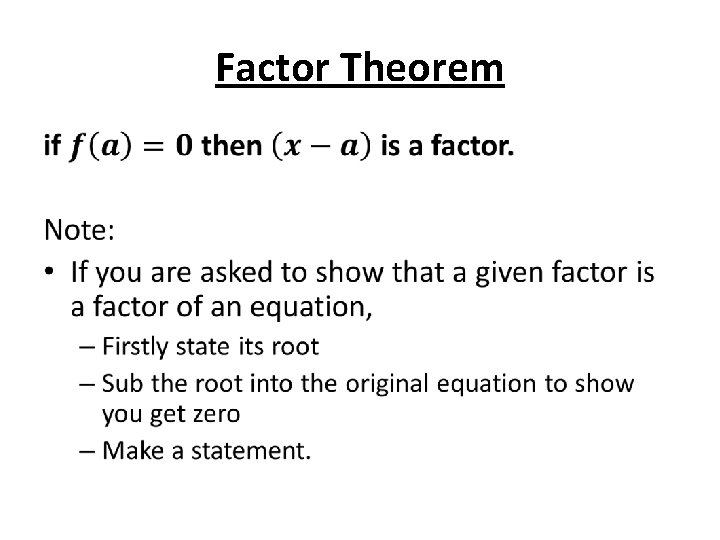 Factor Theorem • 