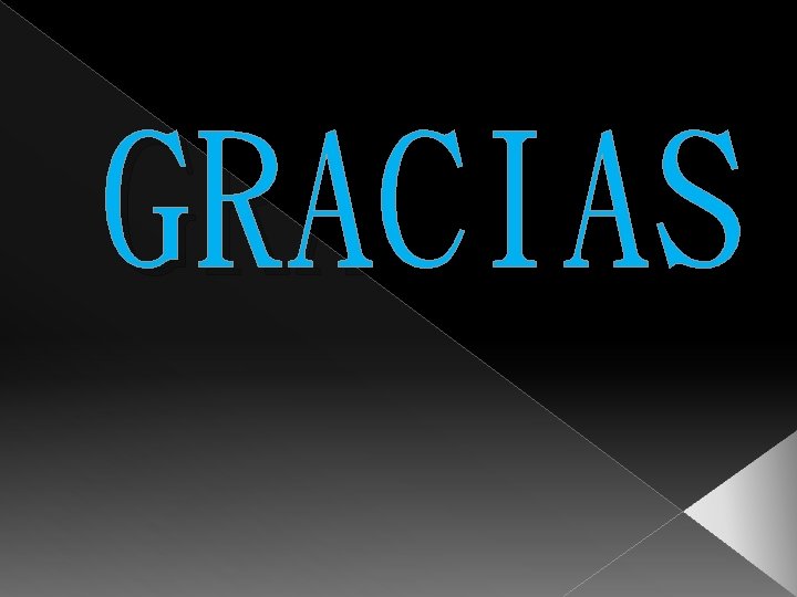 GRACIAS 