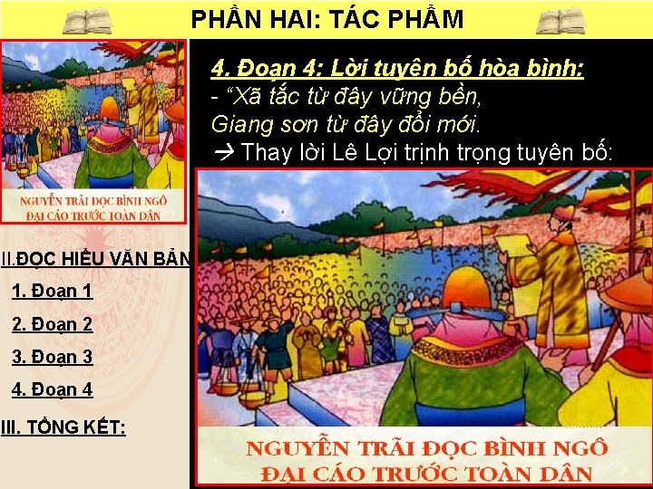 PHẦN HAI: TÁC PHẨM 4. Đoạn 4: Lời tuyên bố hòa bình: - “Xã