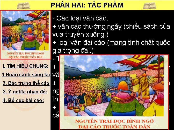 PHẦN HAI: TÁC PHẨM - Các loại văn cáo: + văn cáo thường ngày