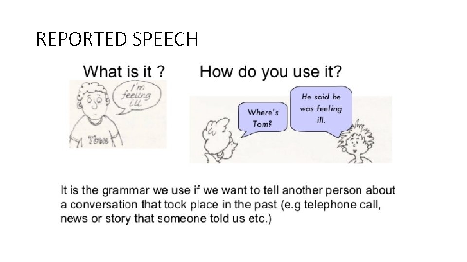 REPORTED SPEECH 