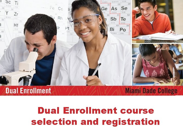 Dual Enrollment course selection and registration 