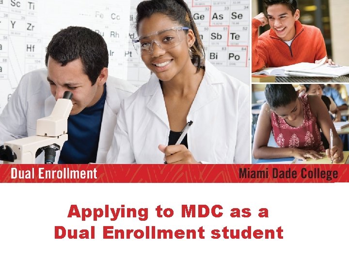 Applying to MDC as a Dual Enrollment student 