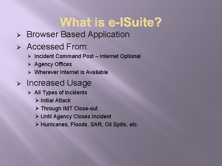 Isuite Elearning Overview What is eISuite Browser Based Application Accessed