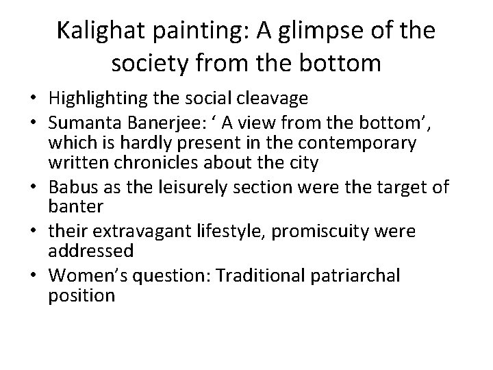 Kalighat painting: A glimpse of the society from the bottom • Highlighting the social Kalighat painting: A glimpse of the society from the bottom • Highlighting the social