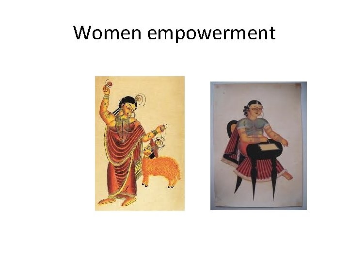 Women empowerment 