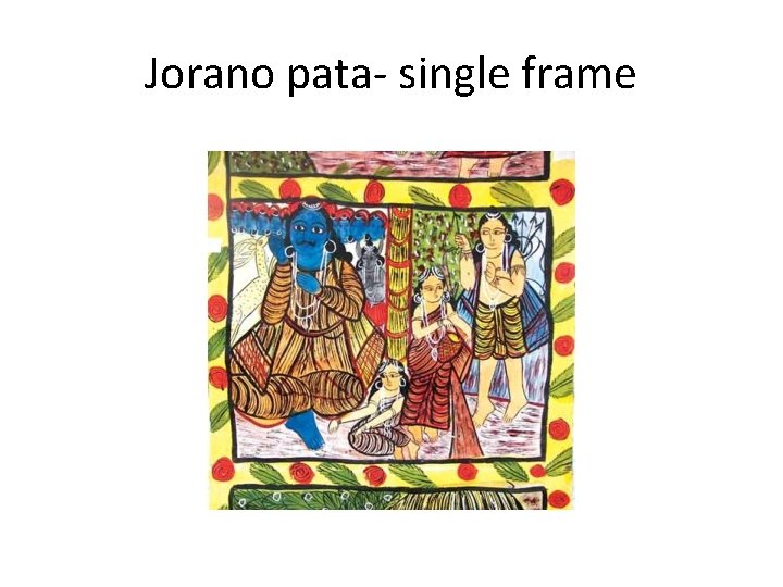 Jorano pata- single frame 