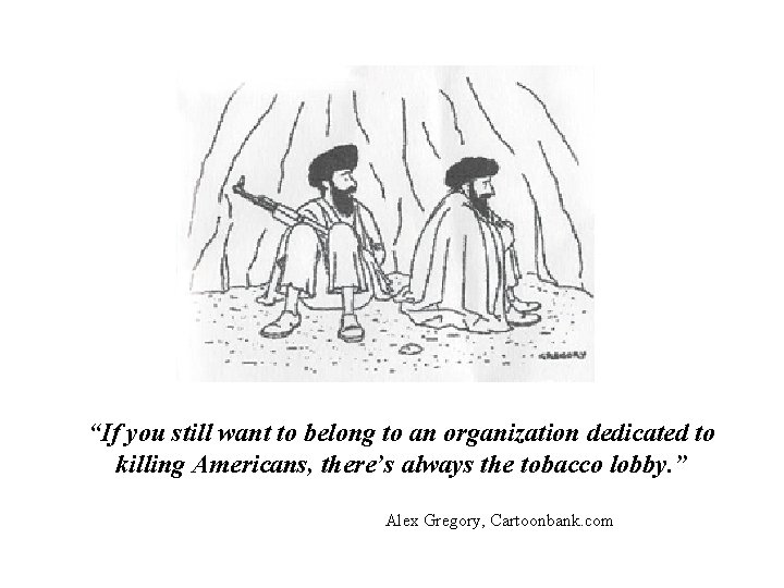 “If you still want to belong to an organization dedicated to killing Americans, there’s “If you still want to belong to an organization dedicated to killing Americans, there’s