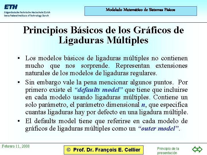 Modelado Matemático de Sistemas Físicos Principios Básicos de los Gráficos de Ligaduras Múltiples •