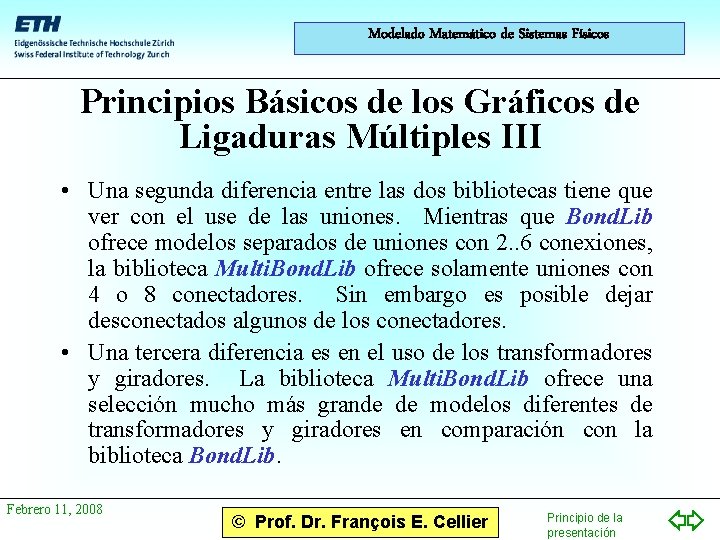 Modelado Matemático de Sistemas Físicos Principios Básicos de los Gráficos de Ligaduras Múltiples III