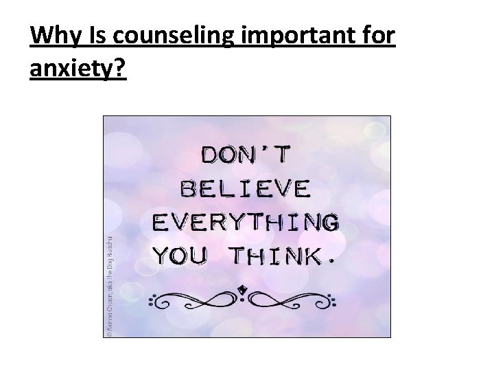 Why Is counseling important for anxiety? 10 