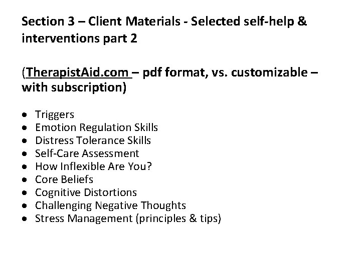 Section 3 – Client Materials - Selected self-help & interventions part 2 (Therapist. Aid.