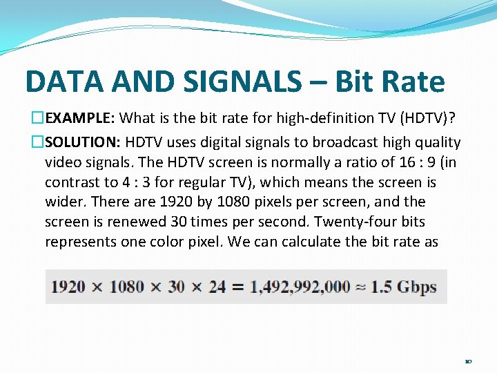 Bit Rate Examples CSE 313 Data Communication Lec 05 Sabbir Muhammad