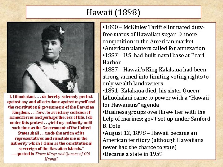 Hawaii (1898) I, Liliuokalani, . . . do hereby solemnly protest against any and
