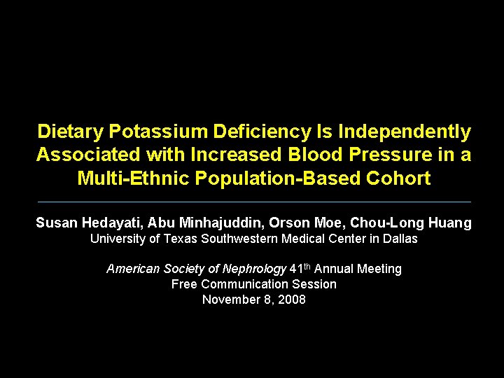 Dietary Potassium Deficiency Is Independently Associated with Increased Blood Pressure in a Multi-Ethnic Population-Based