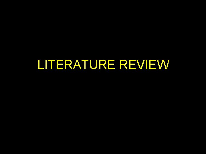 LITERATURE REVIEW 