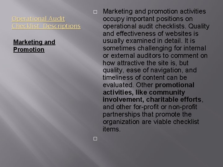 Operational Audit Checklist Descriptions Marketing and Promotion � � Marketing and promotion activities occupy Operational Audit Checklist Descriptions Marketing and Promotion � � Marketing and promotion activities occupy