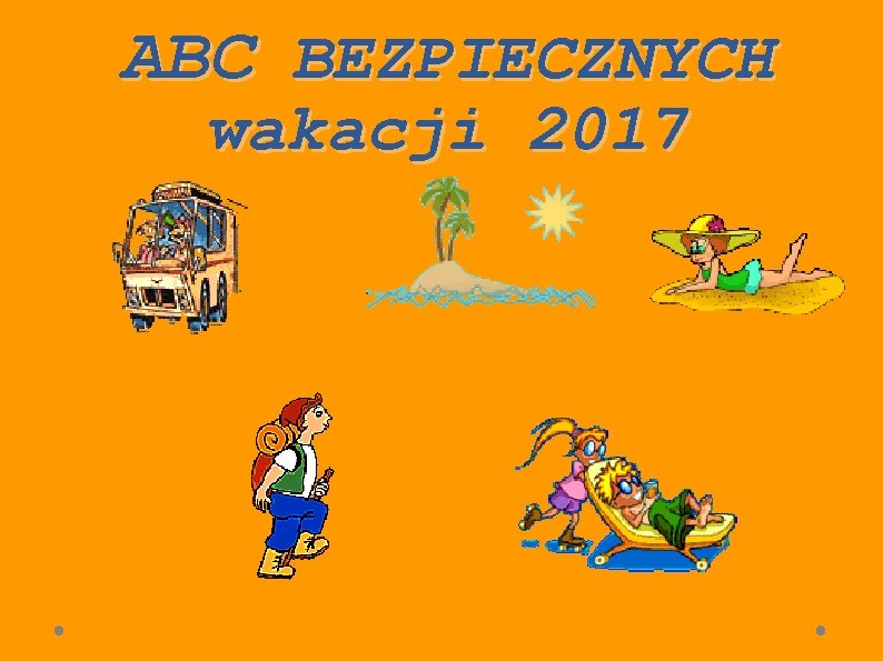 ABC BEZPIECZNYCH wakacji 2017 