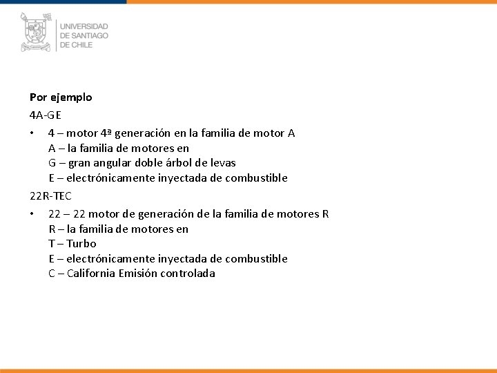 Por ejemplo 4 A-GE • 4 – motor 4ª generación en la familia de Por ejemplo 4 A-GE • 4 – motor 4ª generación en la familia de