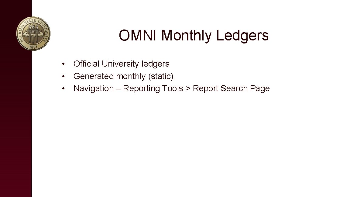 OMNI Monthly Ledgers • Official University ledgers • Generated monthly (static) • Navigation –