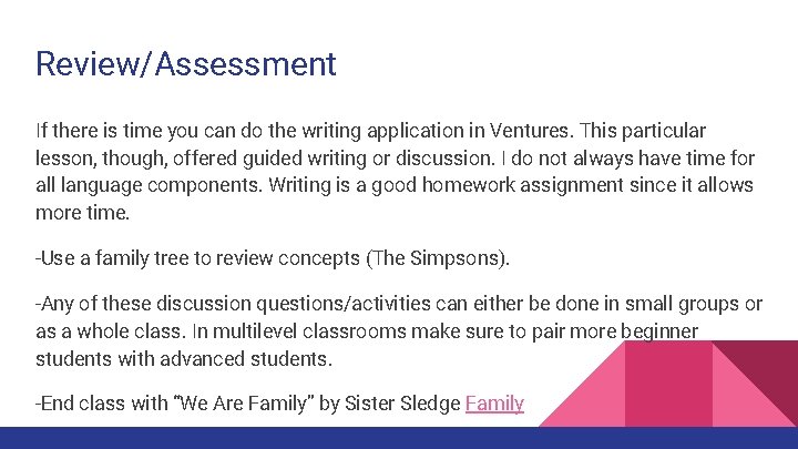 Review/Assessment If there is time you can do the writing application in Ventures. This Review/Assessment If there is time you can do the writing application in Ventures. This