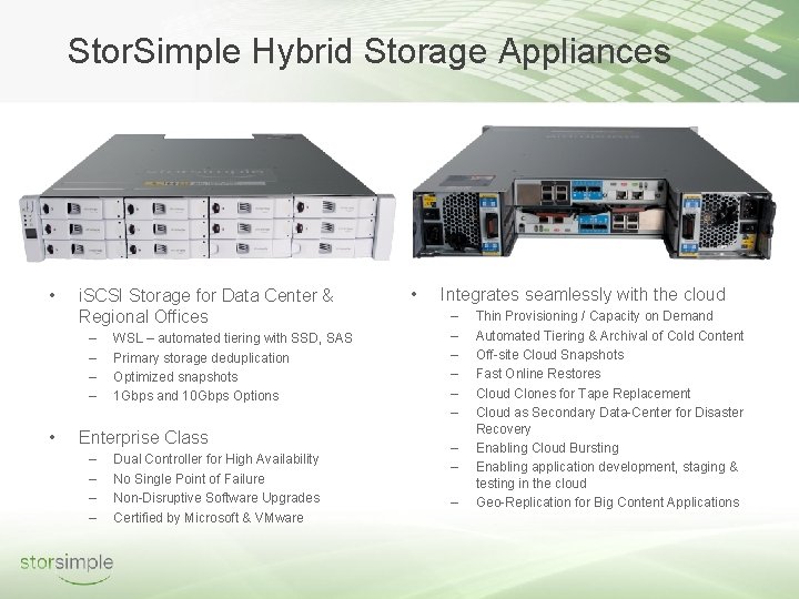Stor. Simple Hybrid Storage Appliances • i. SCSI Storage for Data Center & Regional