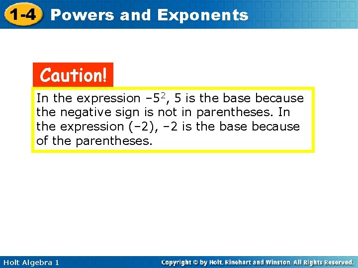 1 -4 Powers and Exponents Caution! In the expression – 52, 5 is the 1 -4 Powers and Exponents Caution! In the expression – 52, 5 is the