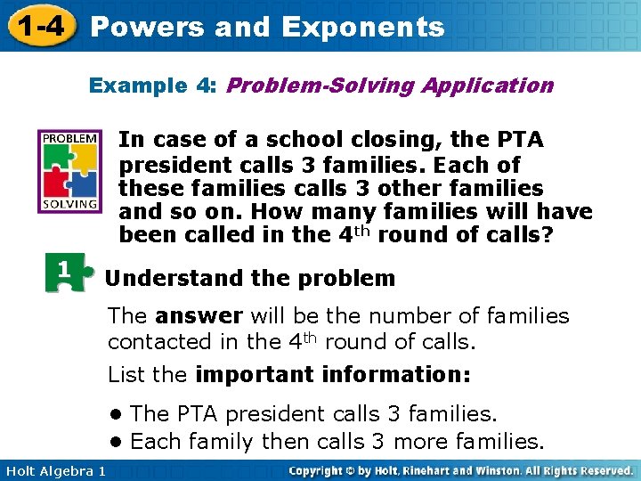 1 -4 Powers and Exponents Example 4: Problem-Solving Application In case of a school 1 -4 Powers and Exponents Example 4: Problem-Solving Application In case of a school