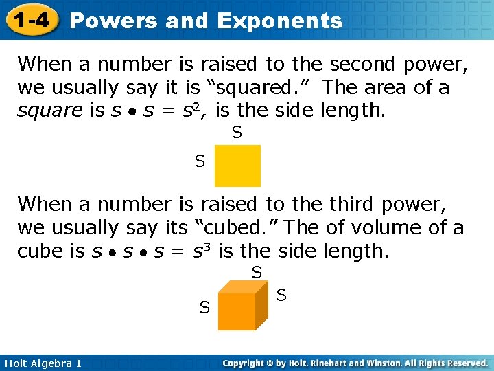 1 -4 Powers and Exponents When a number is raised to the second power, 1 -4 Powers and Exponents When a number is raised to the second power,