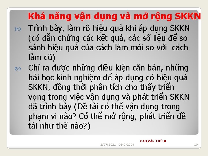 Khả năng vận dụng và mở rộng SKKN Trình bày, làm rõ hiệu quả