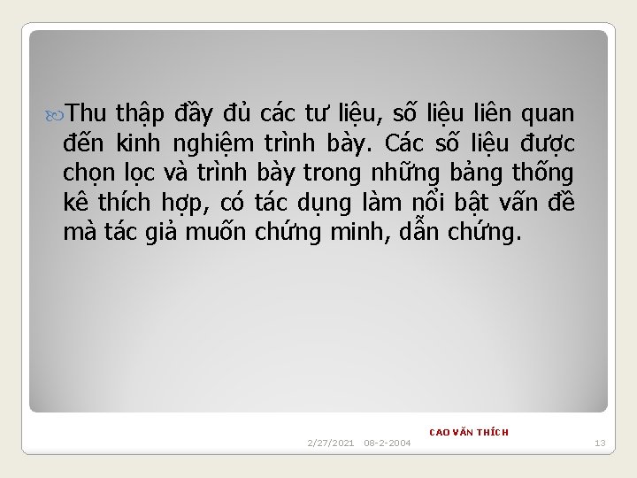  Thu thập đầy đủ các tư liệu, số liệu liên quan đến kinh