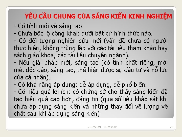 YÊU CẦU CHUNG CỦA SÁNG KIẾN KINH NGHIỆM - Có tính mới và sáng