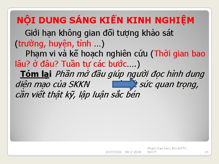 NỘI DUNG SÁNG KIẾN KINH NGHIỆM Giới hạn không gian đối tượng khảo sát