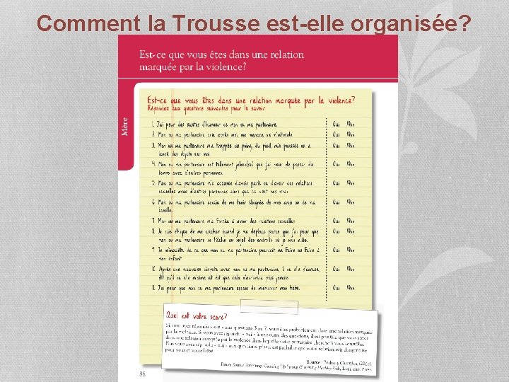 Comment la Trousse est-elle organisée? 