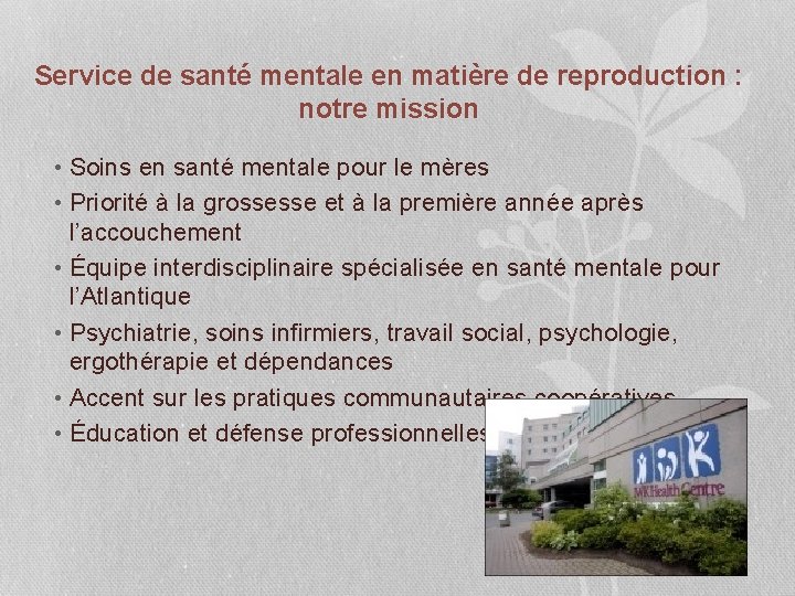 Service de santé mentale en matière de reproduction : notre mission • Soins en