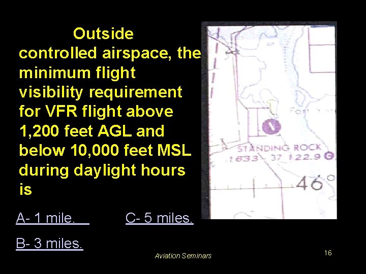 #3143. Outside controlled airspace, the minimum flight visibility requirement for VFR flight above 1,