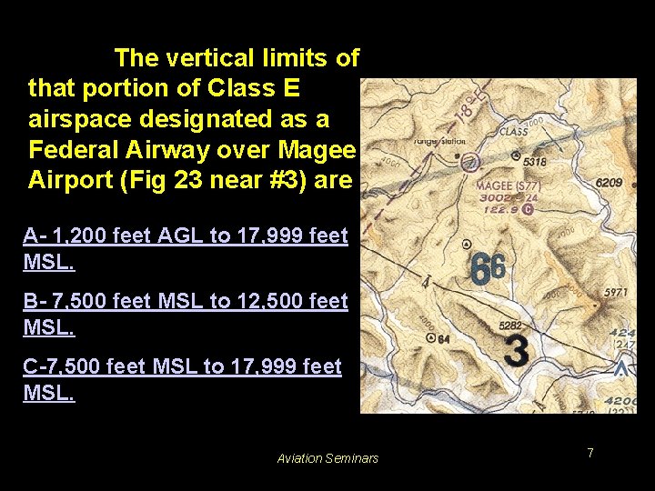 #3629. The vertical limits of that portion of Class E airspace designated as a