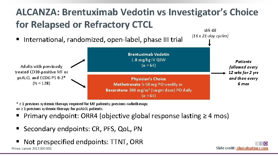 ALCANZA: Brentuximab Vedotin vs Investigator’s Choice for Relapsed or Refractory CTCL Wk 48 §