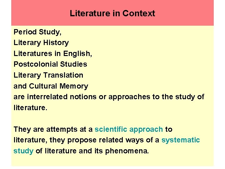 Literature in Context Period Study, Literary History Literatures in English, Postcolonial Studies Literary Translation